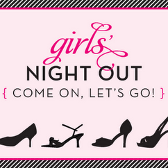 Everything you gotta know for #Girlsnightout ! Every girls favorite night of the week !