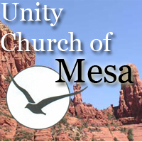 Unity Church of Mesa is part of the worldwide Unity Movement of prayer and education that helps people of all faiths apply positive spiritual principles.
