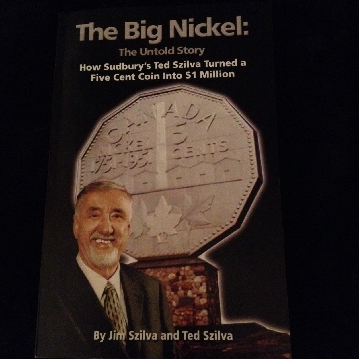 BigNickelBook's profile picture. Ted Szilva & Jim Szilva's new book about how The Big Nickel came to be & about Ted's life. This is the only authorized account of his inspirational journey.