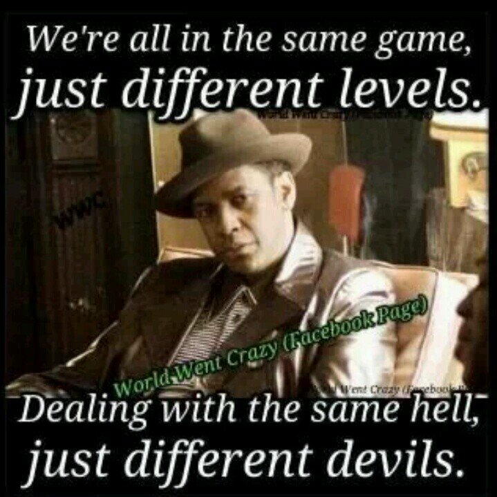 'Its not the hand you was dealt its how you play your cards.. LIFE is only what you make it'.!