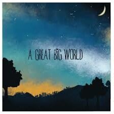 A Great Big World fan club USA