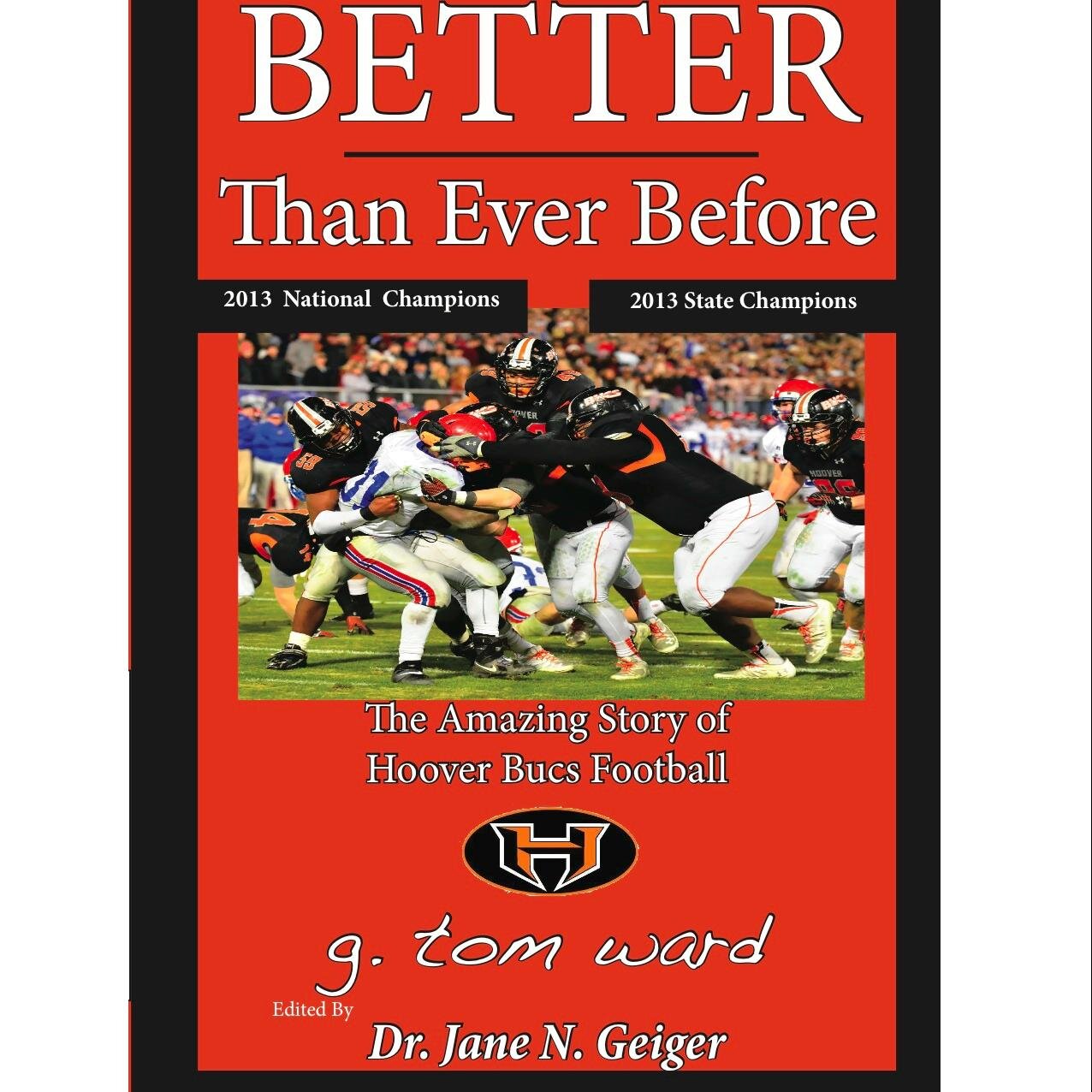 Finally....A book tells the amazing story of the Hoover Bucs, from back-to-back undefeated seasons to the rich Bucs history.