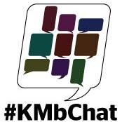 #KMbChat is all about sharing knowledge, creating connections, & learning from the experts. 4th Thursday of each month from 12-1pm (EST). Tweets by @bonniezink.
