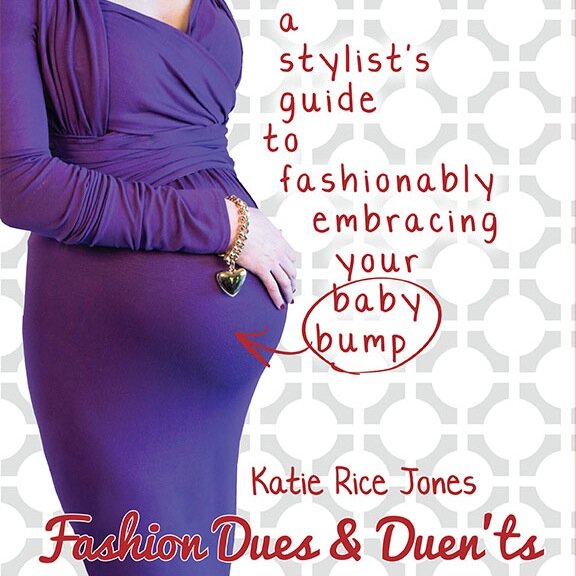 fashiondues's profile picture. The maternity fashion dos & don'ts from 2x pregnant fashion stylist and lifestyle host, Katie Rice Jones. Author of the upcoming book Fashion Dues & Duen'ts.
