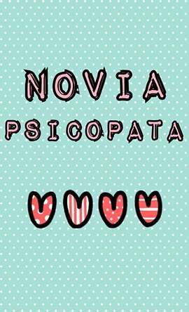Seguimos a TODOS los que nos sigan. Contanos como psicopatías a tu novio. NOVIAPSICOPATIA1@HOTMAIL.COM