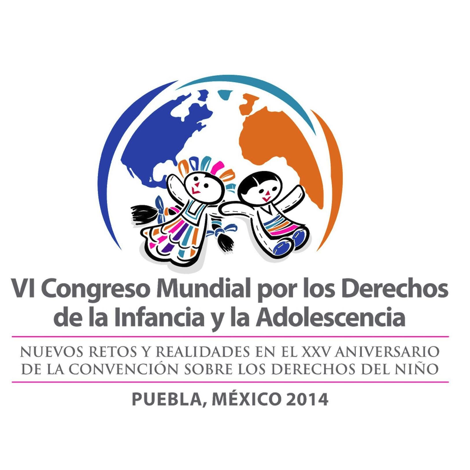 VI Congreso Mundial por los Derechos de la infancia y adolescencia                12, 13 y  14 de noviembre de 2014