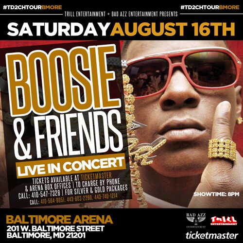 #TD2CHTOURBMORE #TD2CHBMORE Sat. August 16th - Baltimore Arena 8pm Featuring @BoosieOfficial @_BadAzzEnt_ & Friends | Tickets at http://t.co/xpq7CgP9rj