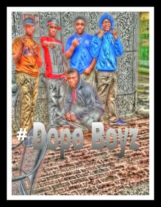 #DOPEBOYZ