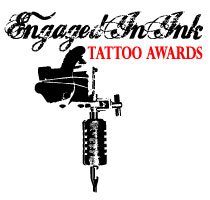 We are the Oscars award show for tattoo artists!  2014 sees our 4th annual Engaged In Ink Awards Show, Oct. 5th, doors at 5pm.