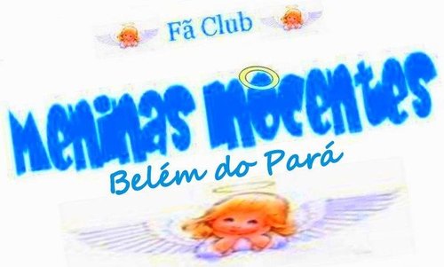Fã Clube Oficial Meninas Inocentes desde 26/12/2006 !