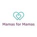 Mamas for Mamas (@MamasForMamas) Twitter profile photo