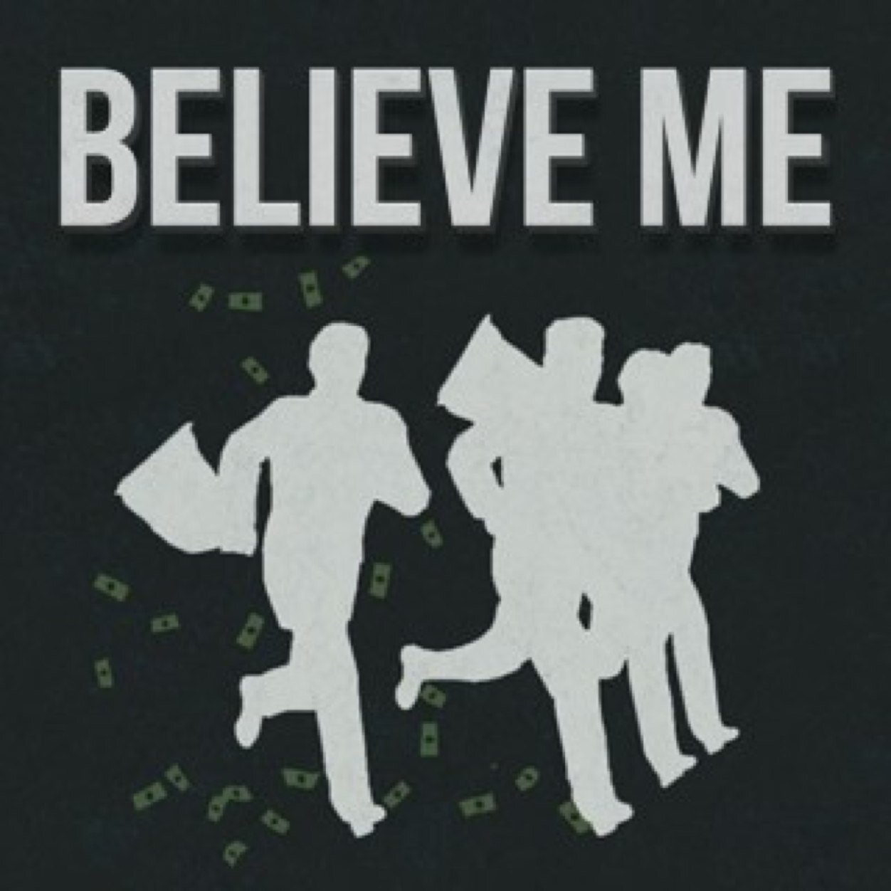 *This account is no way affiliated with the actual movie BELIEVE ME. For official updates follow @believemefilm