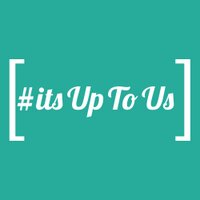 It's Up To Us (@itsuptoustweet) 's Twitter Profile