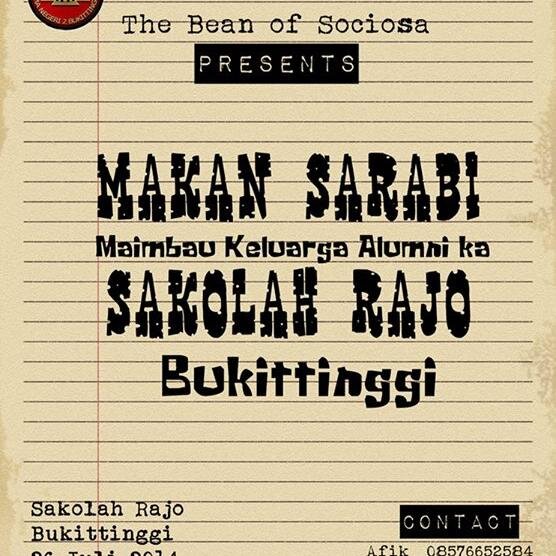 MAKAN SARABI (MAIMBAU KELUARGA ALUMNI KA SAKOLAH RAJO BUKIKTINGGI) Akun Alek Puaso Iasma Birugo 2014.Present by THE BEAN OF SOSIOSA | IASMA BIRUGO ANGKATAN 2013