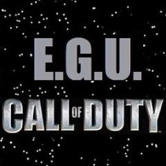 [EGU] eSports Gaming Universe. We host and record Call of Duty Tournaments, GBs, Scrimmages, and Game play to publish for the Gaming Universe to view and enjoy.