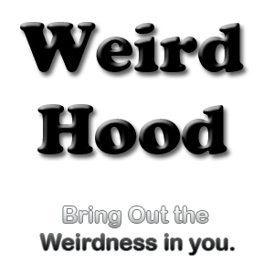 Weird Hood