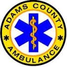 Adams County EMTs and Paramedics staff six ambulances throughout Adams County and Quincy. They are prepared and equipped to provide Advanced Life Support.