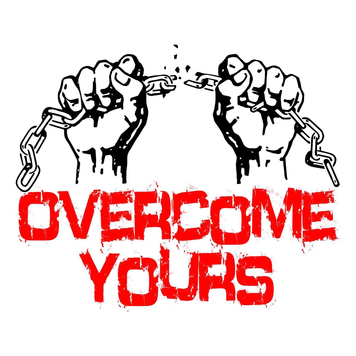 Overcome Yours