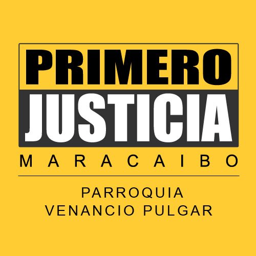 PJ_VenancioP's profile picture. Cuenta Oficial del Partido Primero Justicia en la parroquia Venancio Pulgar del Municipio Maracaibo.