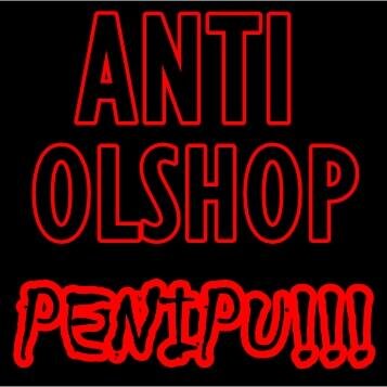 PERNAH DITIPU OLSHOP? MENTION DISINI! FORMAT : NAMA OLSHOPKASUSSCREENCAPTURE KASUS | KAMI BOOMTWEET&BERI SOLUSI!