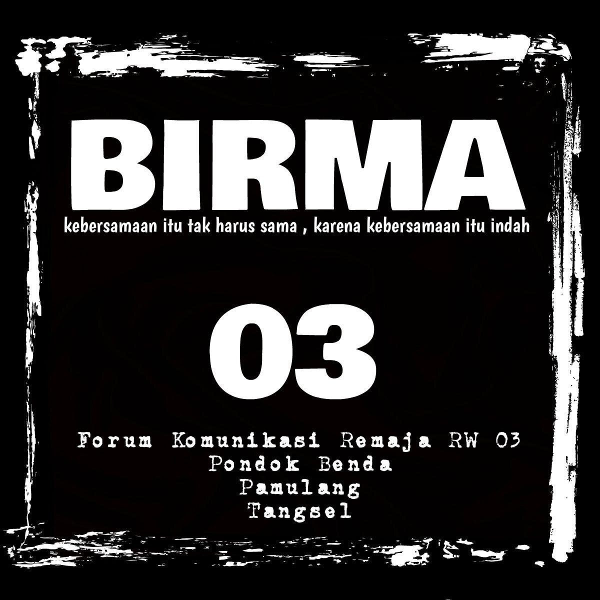 BIRMA03_info's profile picture. Forum Komunikasi & Informasi Remaja Lingkungan RW 03 
Pondok Benda
Pamulang
TANGSEL