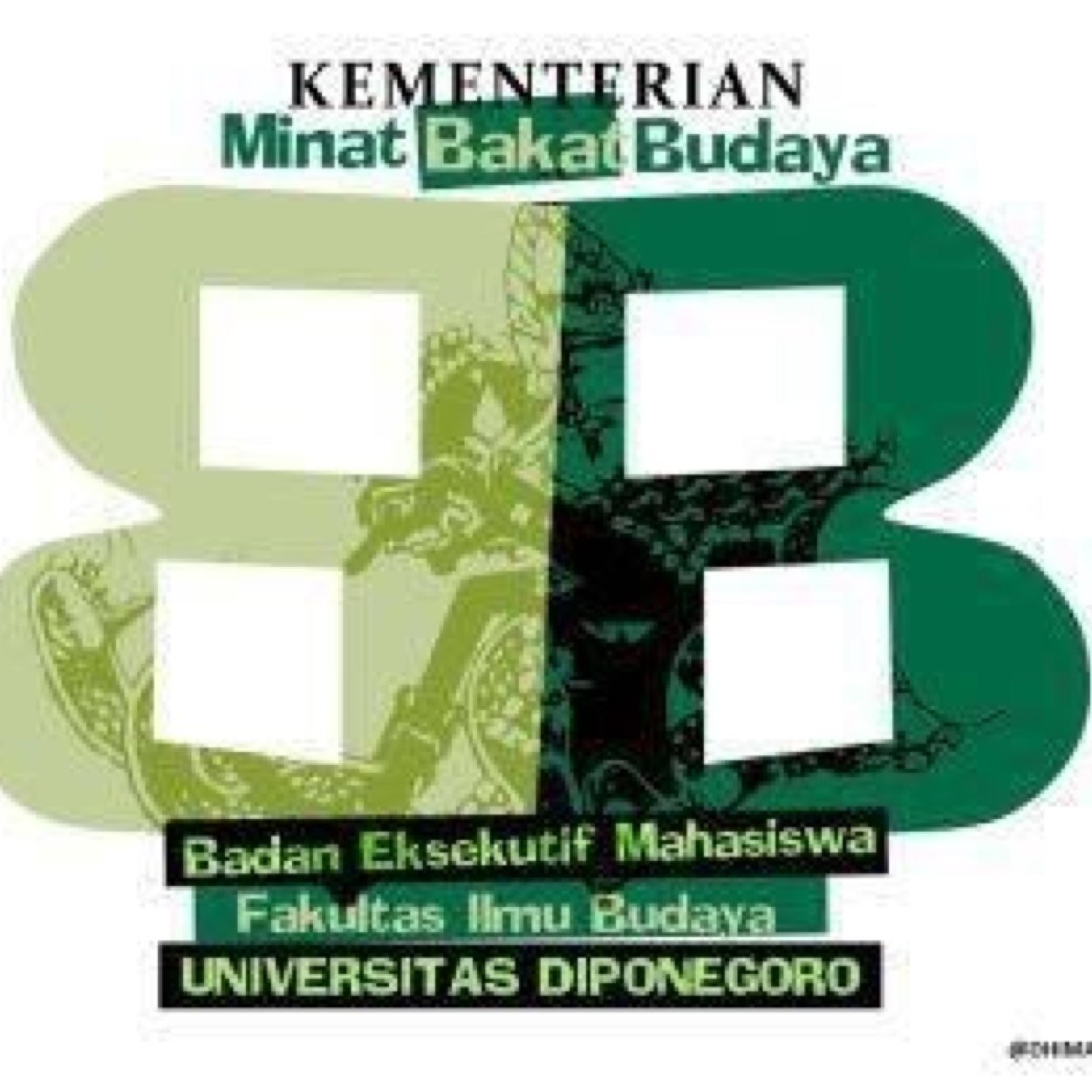 Badan Eksekutif Mahasiswa Bidang Minat, Bakat dan Budaya FIB Undip.
#KabinetHarmoni #GerakBersinergi
cp : 081226289824 , 08990466692