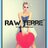 Raw Terre World-Wide