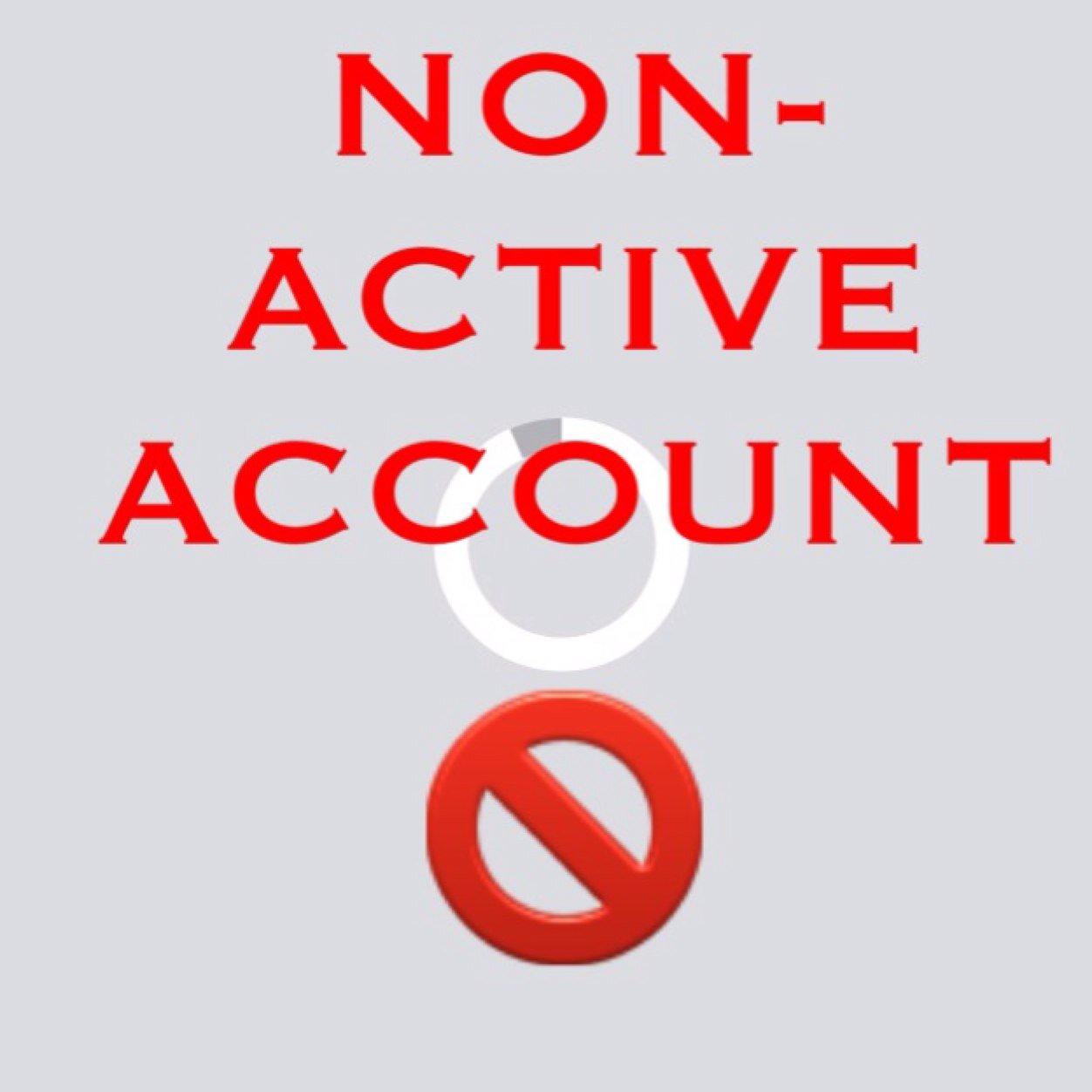 NON-ACTIVE ACCOUNT .