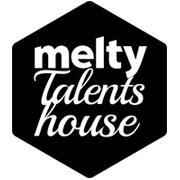 La melty Talents House c’est le label des meilleurs talents de la nouvelle génération 👍😘