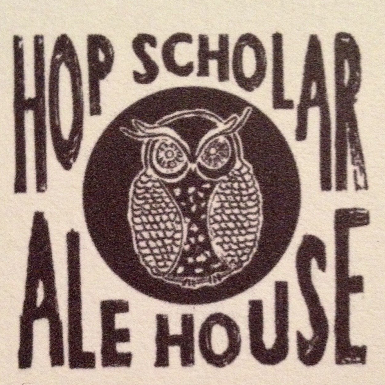 Hop Scholar Ale House. Good Beer for Good People.