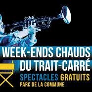 Du 16 juillet au 14 août 2015, le coeur historique de Charlesbourg  bat au rythme des Week-ends chauds du Trait-Carré.