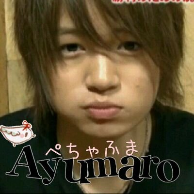 ＊Ayumaro＊