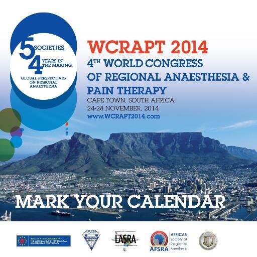 5 Societies , 4 years in the making, Global perspectives on  Regional Anaesthesia and Pain Therapy, Cape Town, Nov 24-28 2014