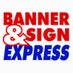 Banner&Sign Express (@banner_n_sign) Twitter profile photo
