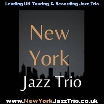 The NEW YORK Jazz Trio, led by vocalist/double bassist Geoff Tooley and accompanied by Mike Kemp on piano and Stuart Russell on drums form the classic Jazz Trio