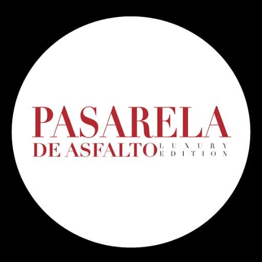 Director of communications. Fashion and Luxury Magazine, PASARELA DE ASFALTO @pasarelasfalto