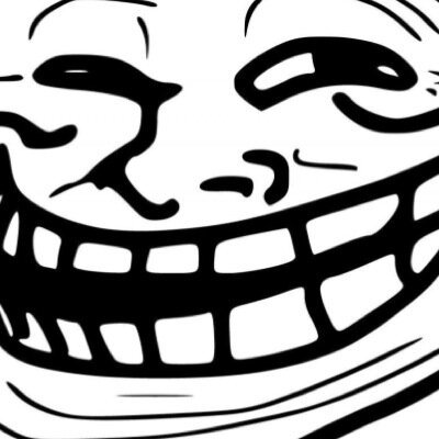 I troll you.