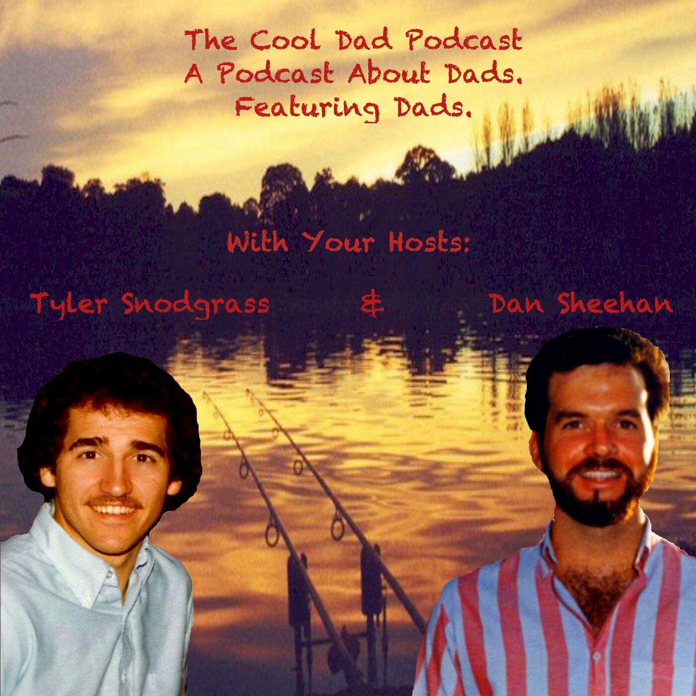 CoolDadPodcast's profile picture. A podcast about dads. Featuring dads. Hosted by @TylerSnod and @ItsDanSheehan. Coming soon!