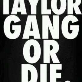 TGOD! From Wiz all the way down, taylor gang or motha fuggin die!! taylored from my head to my chucks