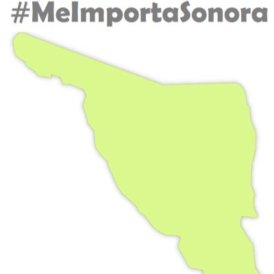 Me importa SONORA, su futuro, sus gobernantes y quienes habrán de gobernar