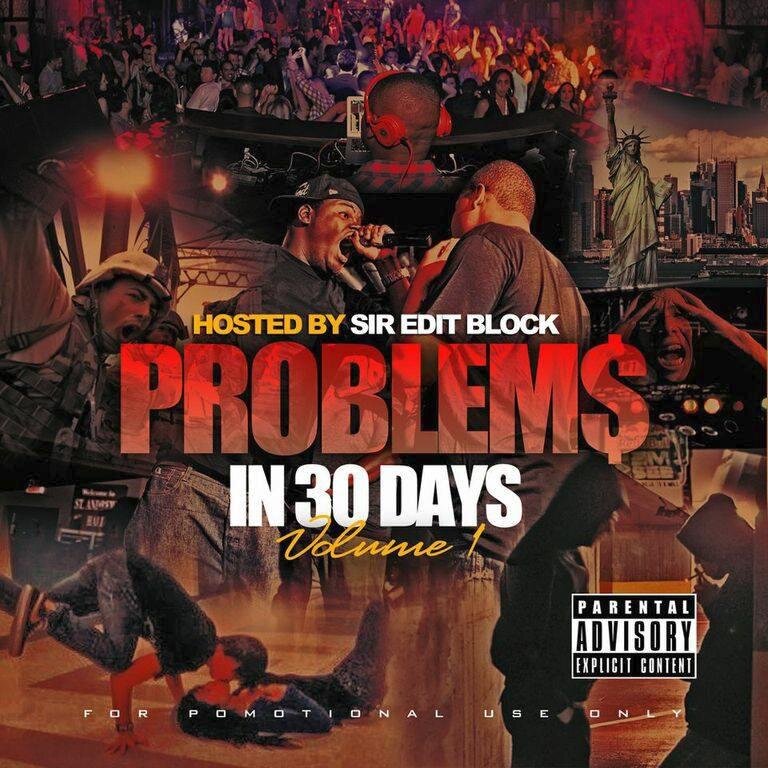 Problem$ - In 30 Days The Mixtape Coming Soon!