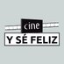 Cine y sé feliz (@cineysefeliz) Twitter profile photo
