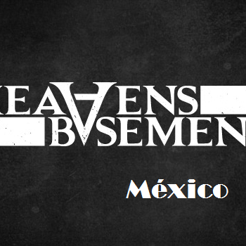 Sitio dedicado a los fans Mexicanos de Heaven's Basement