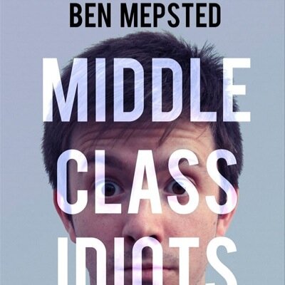 Ben Mepsted: Middle Class Idiots. Edinburgh Show at the Counting House Loft at 10.40am as part of the @freefringefest.