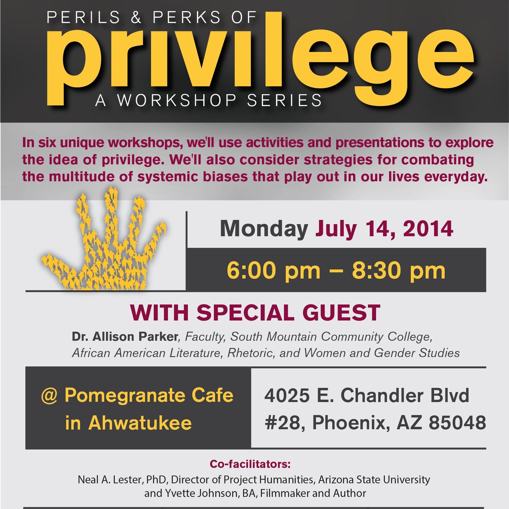 The Perils and Perks of Privilege Workshop Series gives participants an opportunity to discuss how privilege and systemic bias influence everyday  experience.