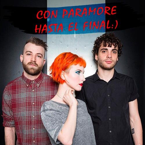 Somos Con Paramore Hasta El Final. Síguenos, aquí encontrarás todo lo relacionado con @paramore ▌▌▌It Never Ends