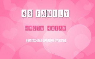 Wota yang ga pernah ngelupain 48 Family! - We Always support 48 Family! - Share all about 48 family -Save Wota Forever - Admin : #paruru #mayuyu #yukinee