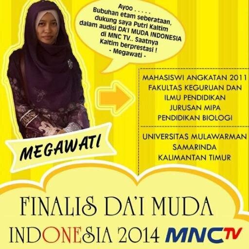 Official Akun Resmi Pendukung MEGA di Ajang DAI MUDA MNC TV | Follow : @Mega_DaiKaltim