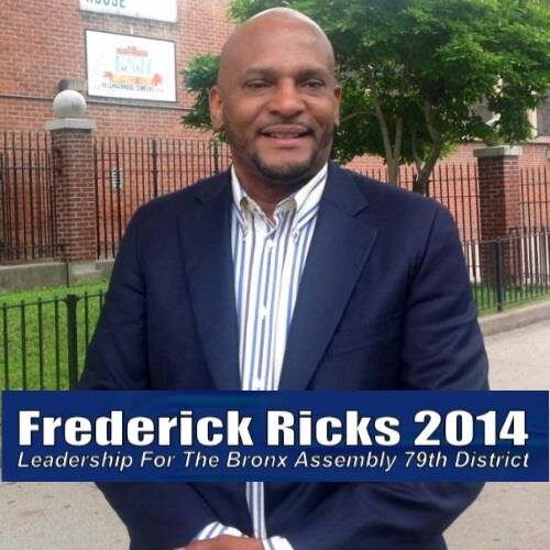 Frederick Ricks Friends 2014 want positive change in the Bronx Assembly 79th District. SUPPORT Frederick Ricks! Email info@FrederickRicksFriends2014.US