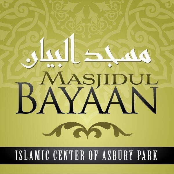 Masjidul Bayaan is the Islamic Center of Asbury Park, a registered 501c3 non-profit . It is run upon the Quran & Sunnah w/the understanding of the Salaf.